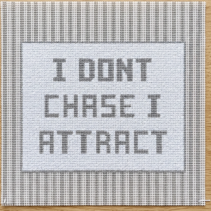 I don't chase...